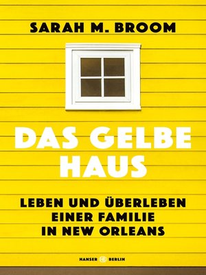 cover image of Das gelbe Haus